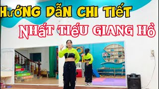 Hướng dẫn chi tiết Nhất tiếu giang hồ | choreo thuận zilo | HLV Nguyễn Dịu