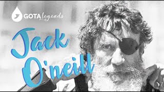 The creator of the Wetsuit Gota Legends - Jack O neill