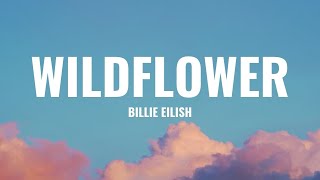 Billie Eilish - WILDFLOWER (Lyrics)