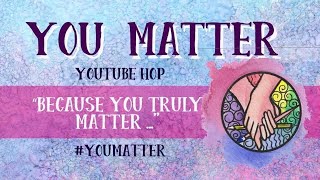 You Matter 2020 Hop & Giveaway