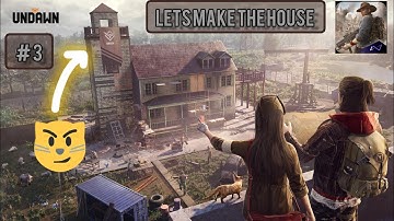 UNDAWN - Gameplay Walkthrough Part # 3 Global Release ( iOS , Android)