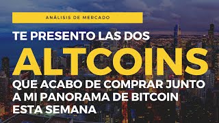  Te presento las dos #ALTCOINS que acabo de comprar  y mi panorama de #BITCOIN esta semana! 