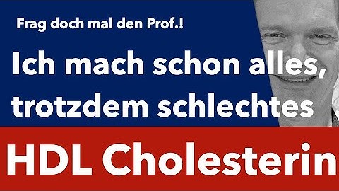 Wo ist hdl cholesterin enthalten