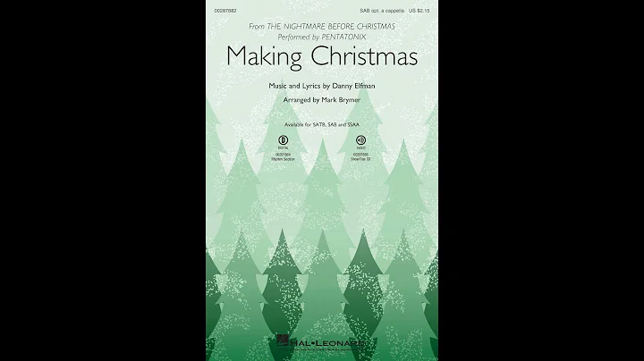 Making Christmas (SAB Choir) - Arranged by Mark Br...