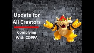 Important Update for All Creators: Complying with COPPA (Assassin Edition)