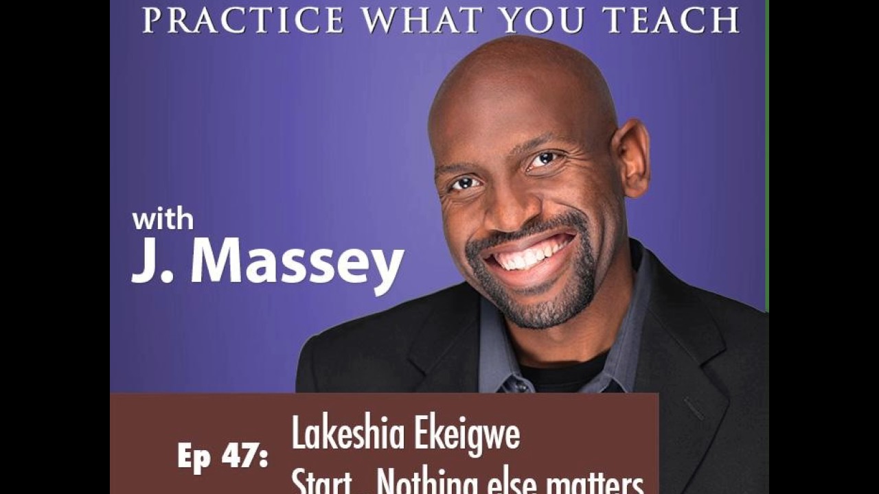 CFD 047 - Lakeshia Ekeigwe, Start.. nothing else matters