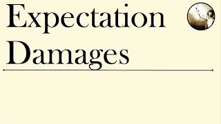 How to calculate Expectation Damages on the Bar Exam