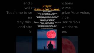 Prayer: Guidance from God for a New Week