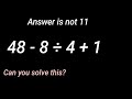 48-8÷ 4+1 =? Can You Solve This Maths Simple Problem? @ educational stream | BODMAS Rules |Tricks |