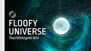 [TD Drop #24] Floffy Universe - TouchDesigner Tutorial