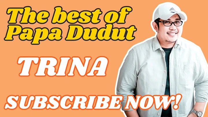 TRINA (THE BEST OF PAPA DUDUT) - DayDayNews
