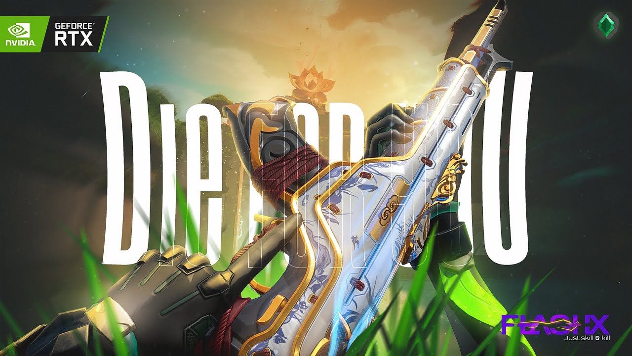 Die For You - Valorant Montage #flashx
