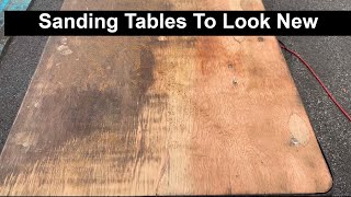 Sanding Rental Tables To Look New