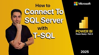 Power BI Training Part 7 - Power BI Training Part 7 - Connecting to the Database with T-SQL