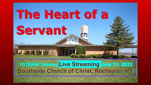 The Heart of a Servant, Randall Colson, July 31, 2...