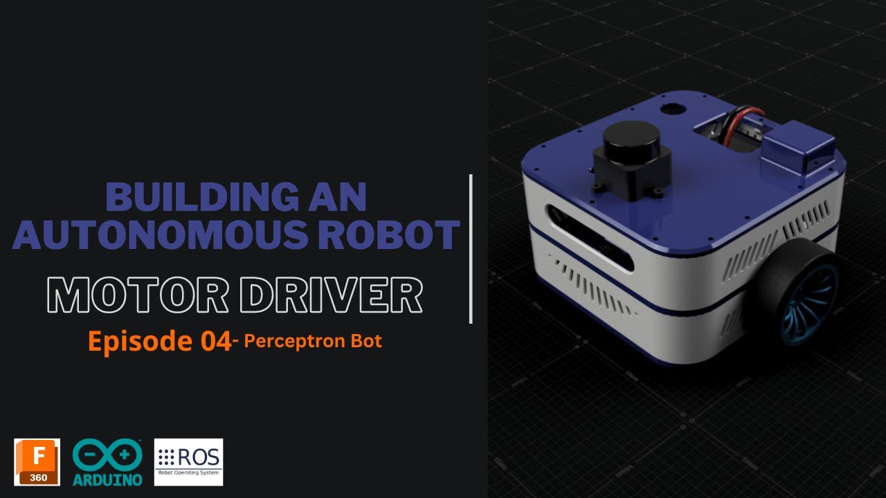 Building an Autonomous Robot From Scratch – Perceptron 🤖| Motor Driver [Ep.04]