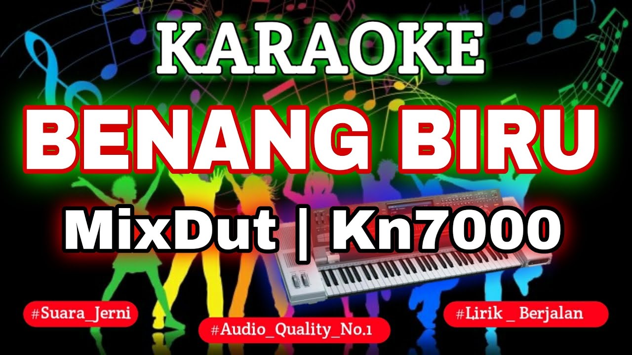 KARAOKE BENANG BIRU MIX MEGGY Z KN7000 DENI RECORD