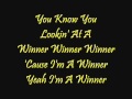 Winner|Jamie Foxx feat. Justin Timberlake and T. I.|Lyrics