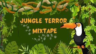 Download Lagu JUNGLE TERROR MIXTAPE MP3