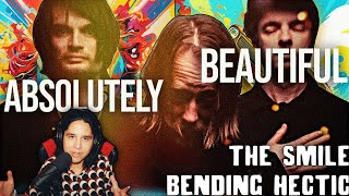 Video thumbnail of "The Smile's BENDING HECTIC is INCREDIBLE! | Reaction & Analysis!"
