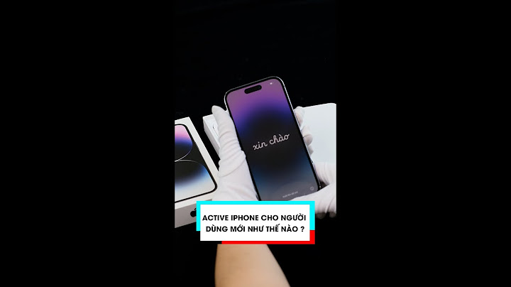 Hướng dẫn active iphone 11 năm 2024