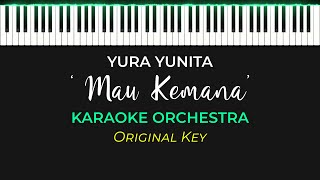 Yura Yunita - Mau Kemana // KARAOKE MUSIC // ORIGINAL KEY
