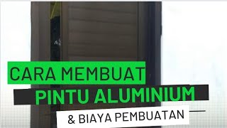 Cara membuat daun pintu aluminium double spandrell