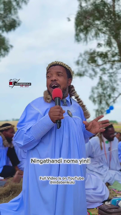 Ningathandi noma yini | Mshu Mkhwanazi | Shembe uNyazi Lwezulu