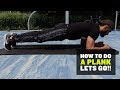 How To Do A Plank | Build a Stronger Core