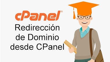 Redireccionar Dominio - Tutorial de CPanel en Español - Lección 13