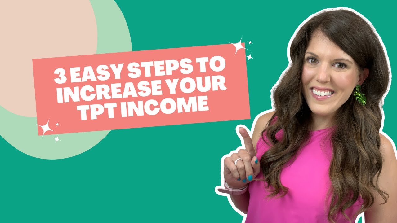3 Surefire Ways To Increase Your TPT Store Income - YouTube