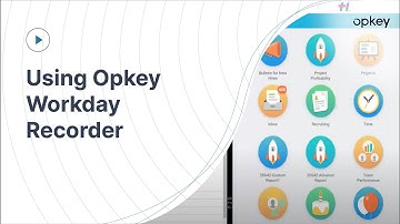 Using Opkey Workday Recorder