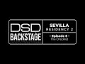 Backstage Sevilla episode 5