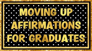 PRE-K and KINDERGARTEN AFFIRMATIONS FOR 2024 GRADUATES | SandZ Affirmations | Moving Up Song