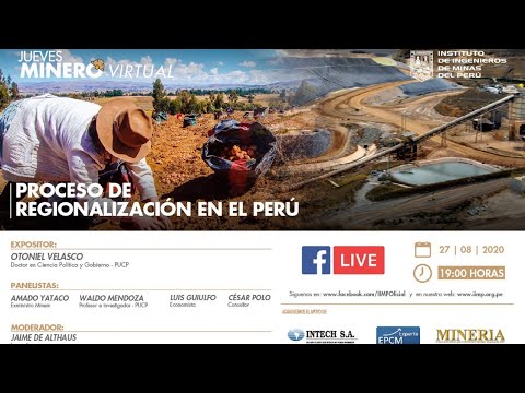 Jueves Minero Virtual: Proceso de Regionalización en el Perú