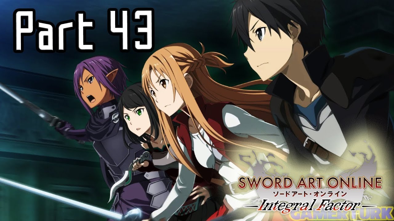 Sword Art Online: Integral Factor - FOR AINCRAD! [Part 43/Floor 9 Boss]