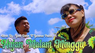 HUJAN MALAM MINGGU//COVER//YANTI BURAN FT YOHANES POKAR// MV 2023