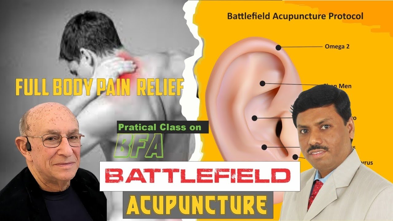 BATTLEFIELD ACUPUNCTURE(BFA): Fast Pain Relief with Ear Points# ...