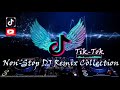 Tik Tok Non Stop DJ Remix Collection