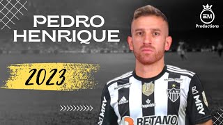 Pedro Henrique ► Bem Vindo Ao Atlético-MG? - Crazy Skills, Goals & Assists | 2023 HD