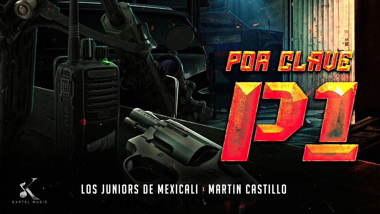 Los Juniors de Mexicali, Martin Castillo - Por Clave P1 [En Vivo]
