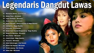 Ratu Dangdut 🍾 Legendaris Dangdut Lawas 🍾 Evie Tamala, Mirnawati, Mega Mustika