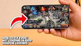 How To Fix Event Not Loading In RAID Shadow Legends - Full Guide