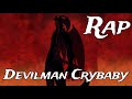 Devilman  devilman crybaby rap  hindi rap  otaku raj  prodby aureola