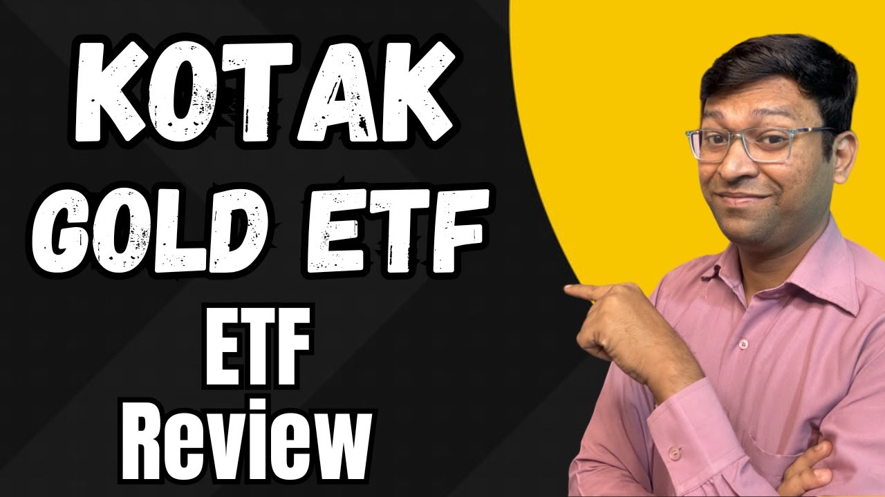 Kotak Gold ETF | Kotak Gold ETF Review | Kotak Gold Exchange Traded Fund | Kotak Gold Fund