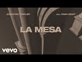 Jonathan traylor  la mesa feat evan craft lyric