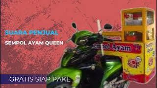 Suara Penjual Sempol Ayam queen 1000 aja !! Gratis Siap Pake