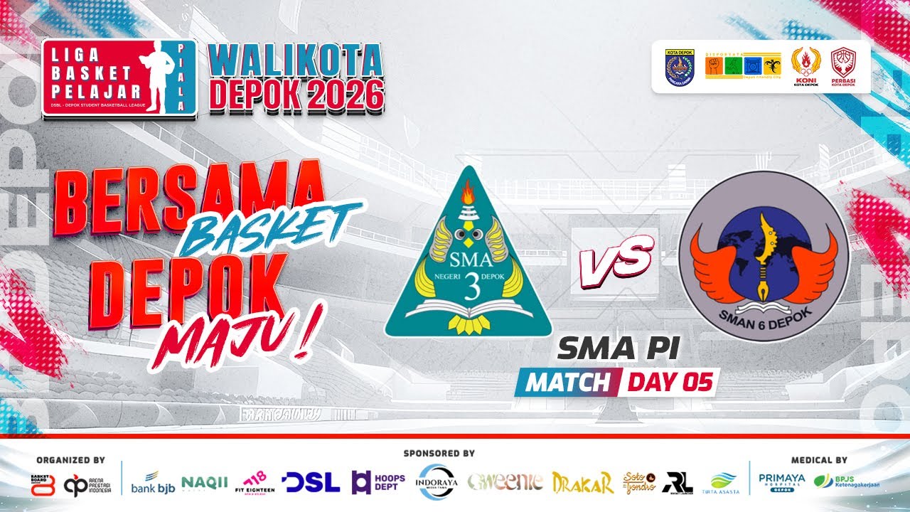 🔴 D5 [ Match 4 ] SMAN 3 DEPOK VS SMAN 6 DEPOK ( SMA PI ) 🏅 LBP Piala Walikota 2026