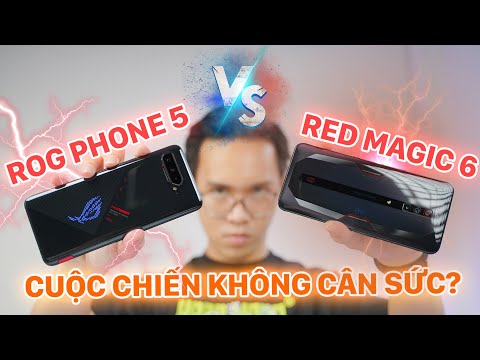 So sánh chi tiết Red Magic 6 và ROG Phone 5: "Nếu bạn là game thủ thì nên xem video này"