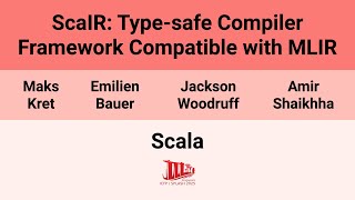 [Scala'25] ScaIR: Type-safe Compiler Framework Compatible with MLIR